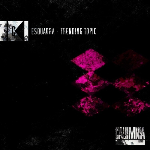 Esquadra - Trending Topic [CALUM132]